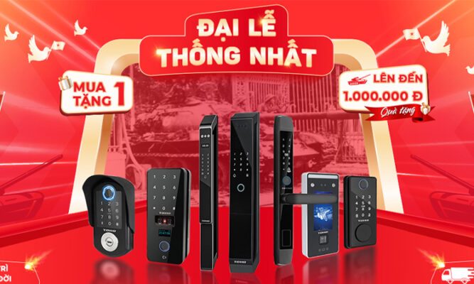 Khóa vân tay TOHO – Ưu đãi đặc biệt mừng 50 năm Giải phóng miền Nam